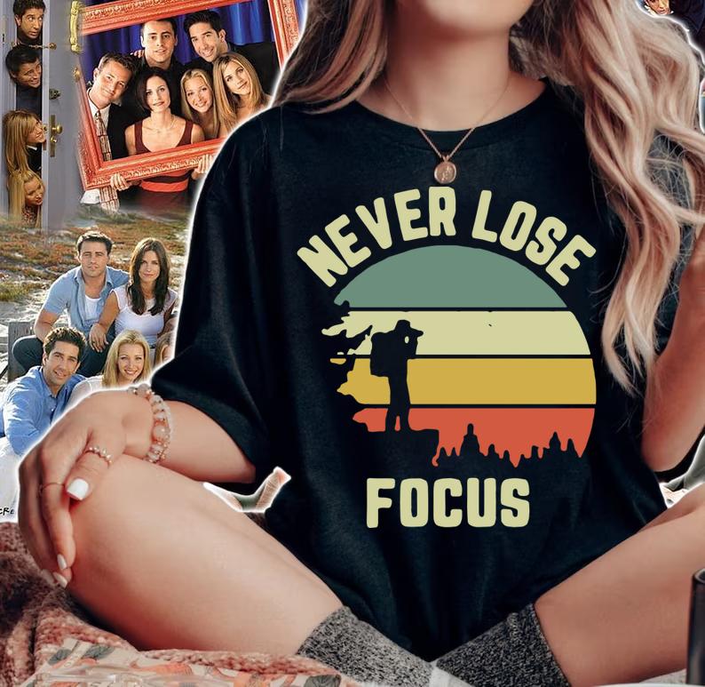 Funny Camera Never Lose Focus Photography Vintage t-shirt woman shirt