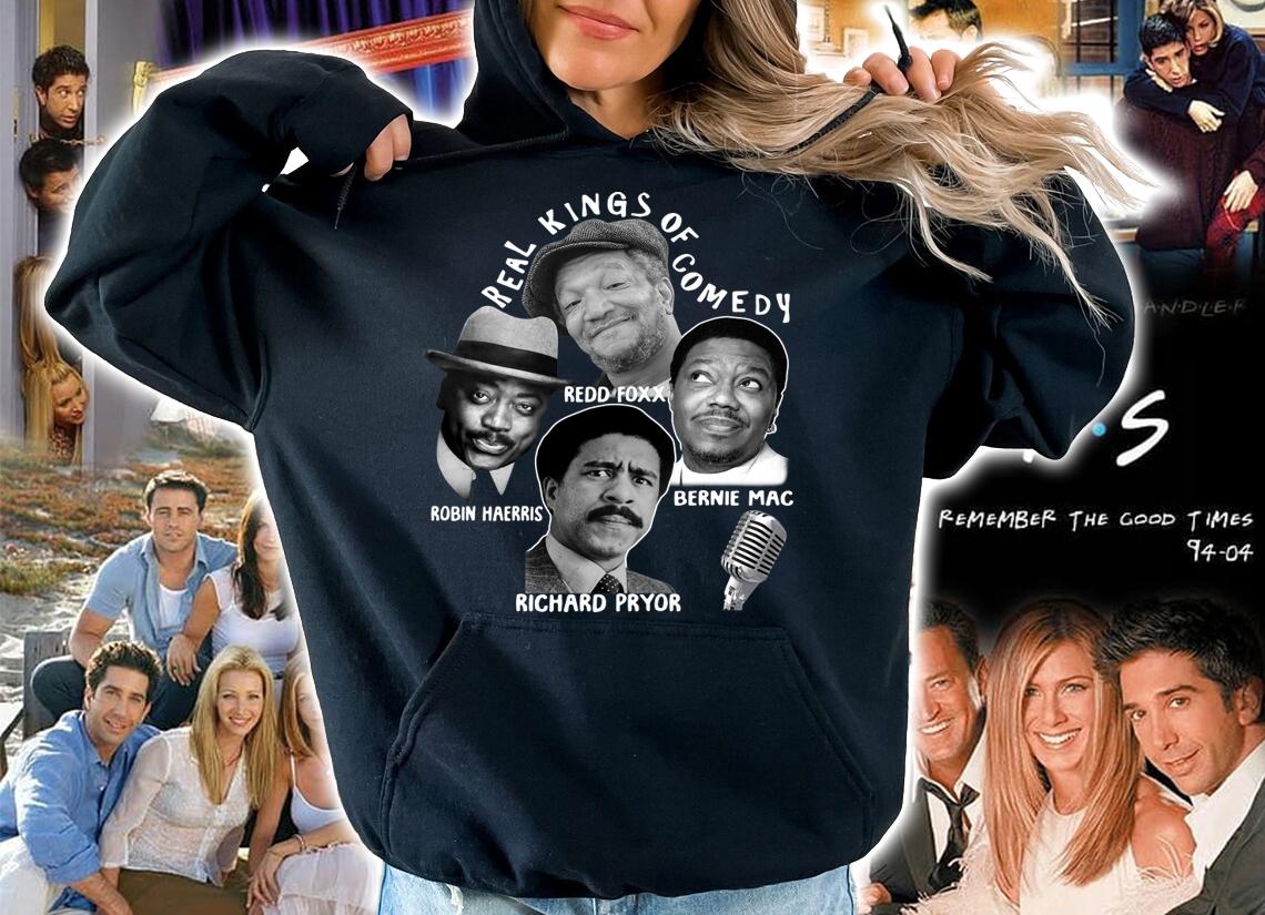 Redd Foxx Robin Harris Bernie Mac Richard Pryor Real Kings Of Comedy t-shirt hoodie