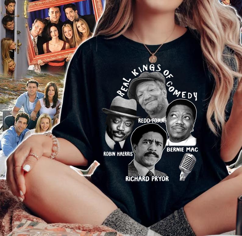 Redd Foxx Robin Harris Bernie Mac Richard Pryor Real Kings Of Comedy t-shirt woman shirt