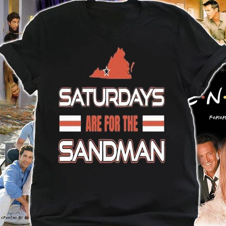 Best saturdays Are For The Sandman Virginia Tech shirt t-shirt shirt