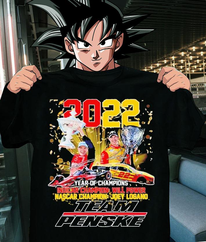 2022 year of Champions Indicar Champion will power Nascar Champion Joey Logano Team Penske shirt t-shirt shirt