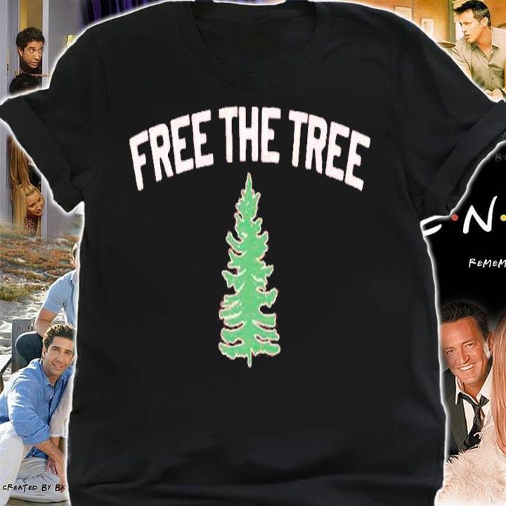 Free The Tree Shirt t-shirt shirt