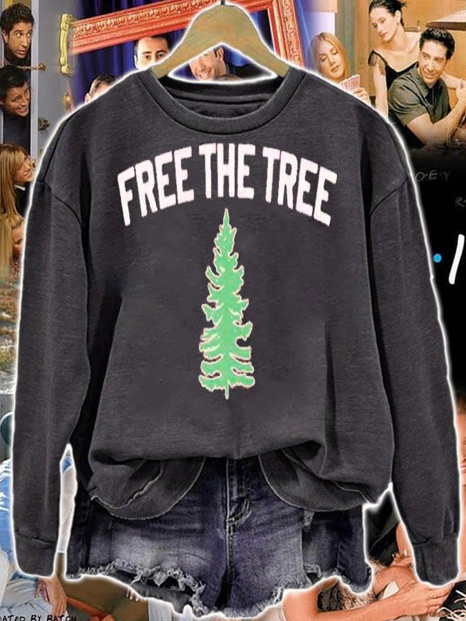 Free The Tree Shirt t-shirt sweatshirt