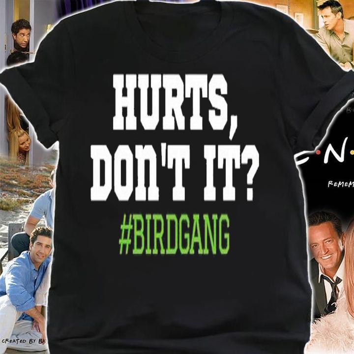 Hurts dont it Philadelphia Eagles shirt t-shirt shirt