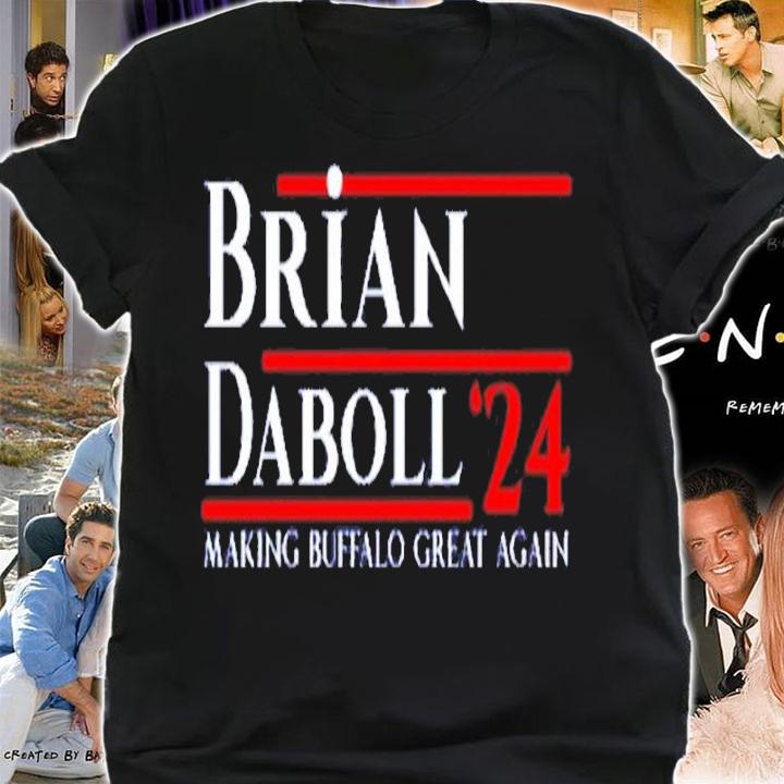 Brian Daboll '24 Making Buffalo Great Again Shirt t-shirt