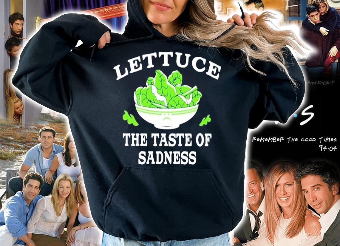 Lettuce The Taste of Sadness shirt t-shirt hoodie
