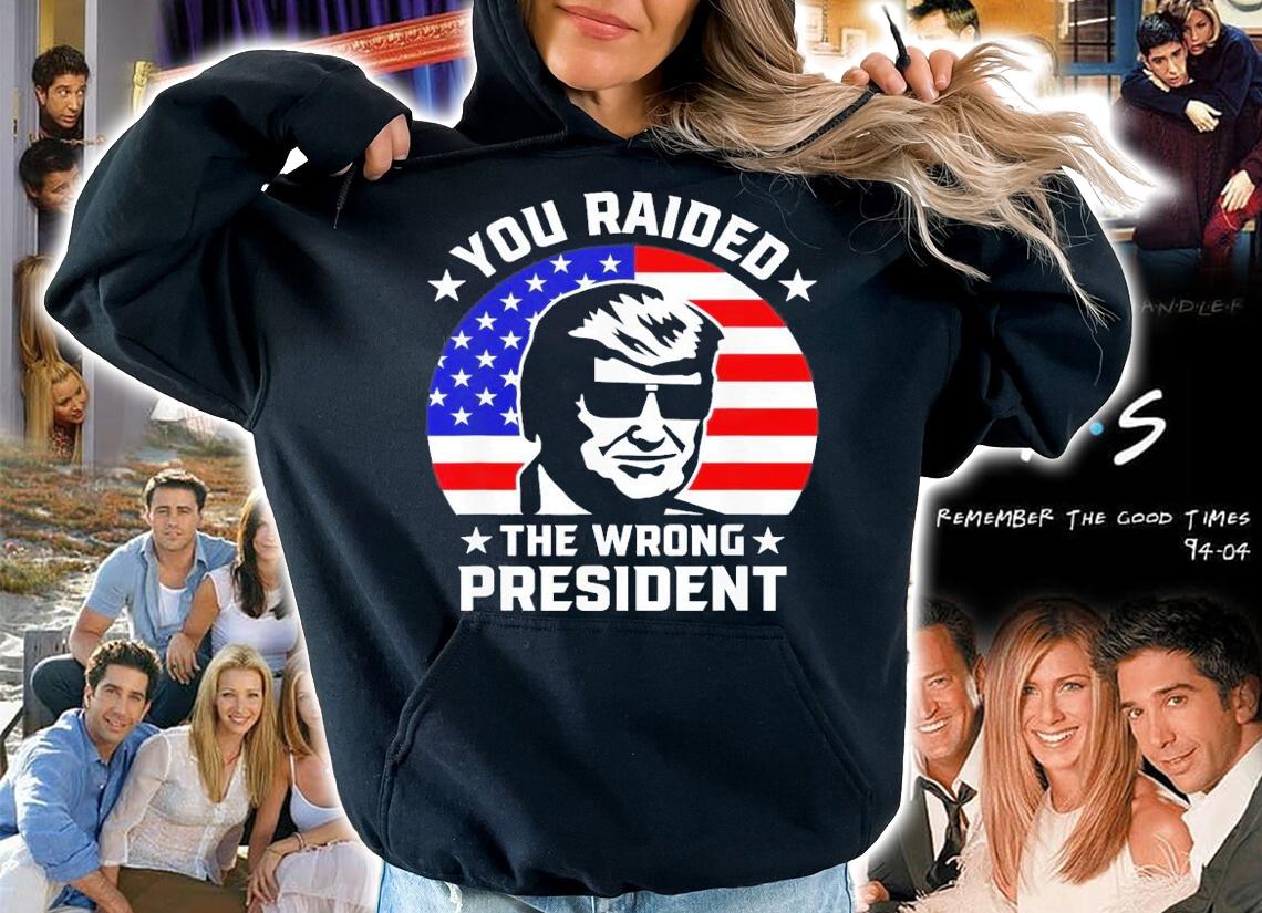 You Raided The Wrong President Pro Trump Anti Biden T-Shirt t-shirt hoodie
