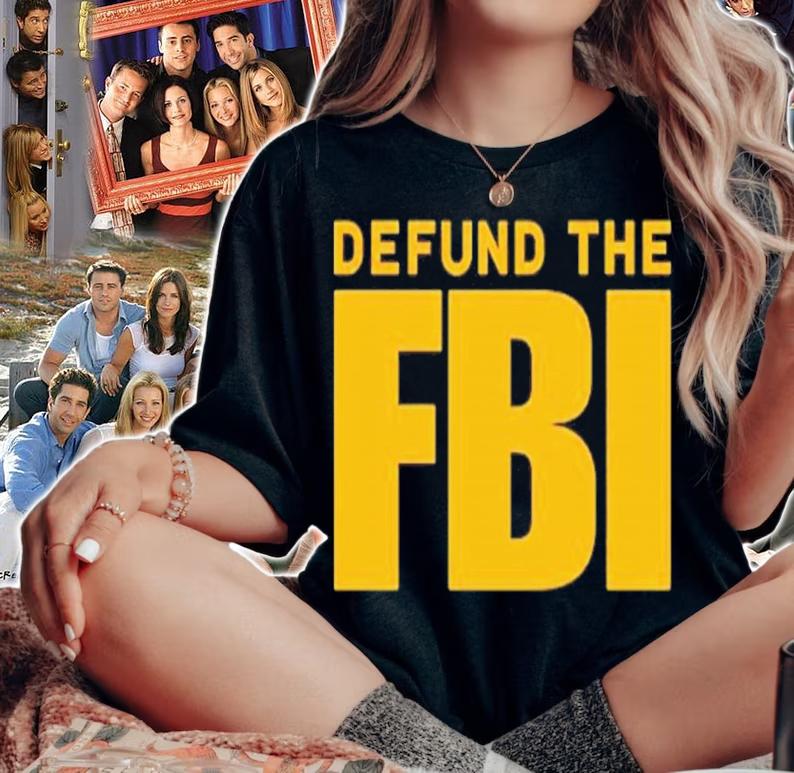 Defund The FBI Shirt t-shirt