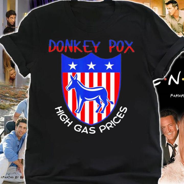 Donkey Pox High Gas Prices Anti Biden T-Shirt t-shirt