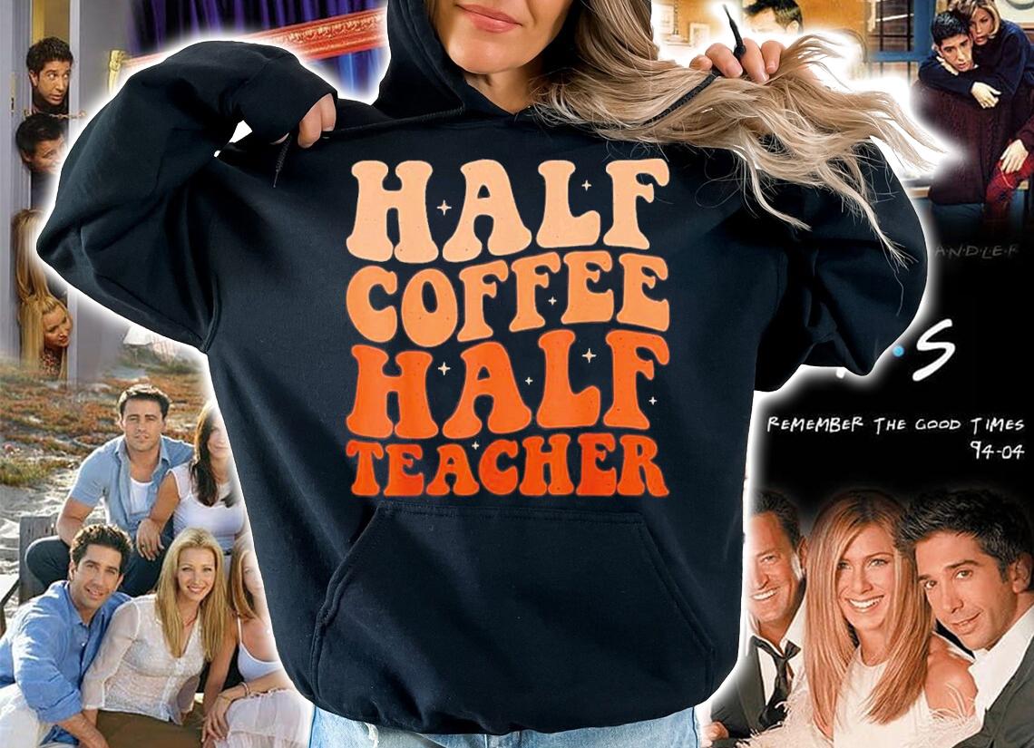 Half Coffee Half Teacher First Day Of School Teacher T-Shirt t-shirt