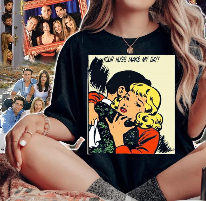 Hollywood Your Hugs Make My Day T-Shirt t-shirt woman shirt