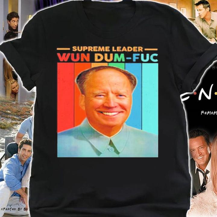 Joe Biden Mao Zedong Supreme Leader Wun Dum-Fuc Vintage Shirt t-shirt shirt