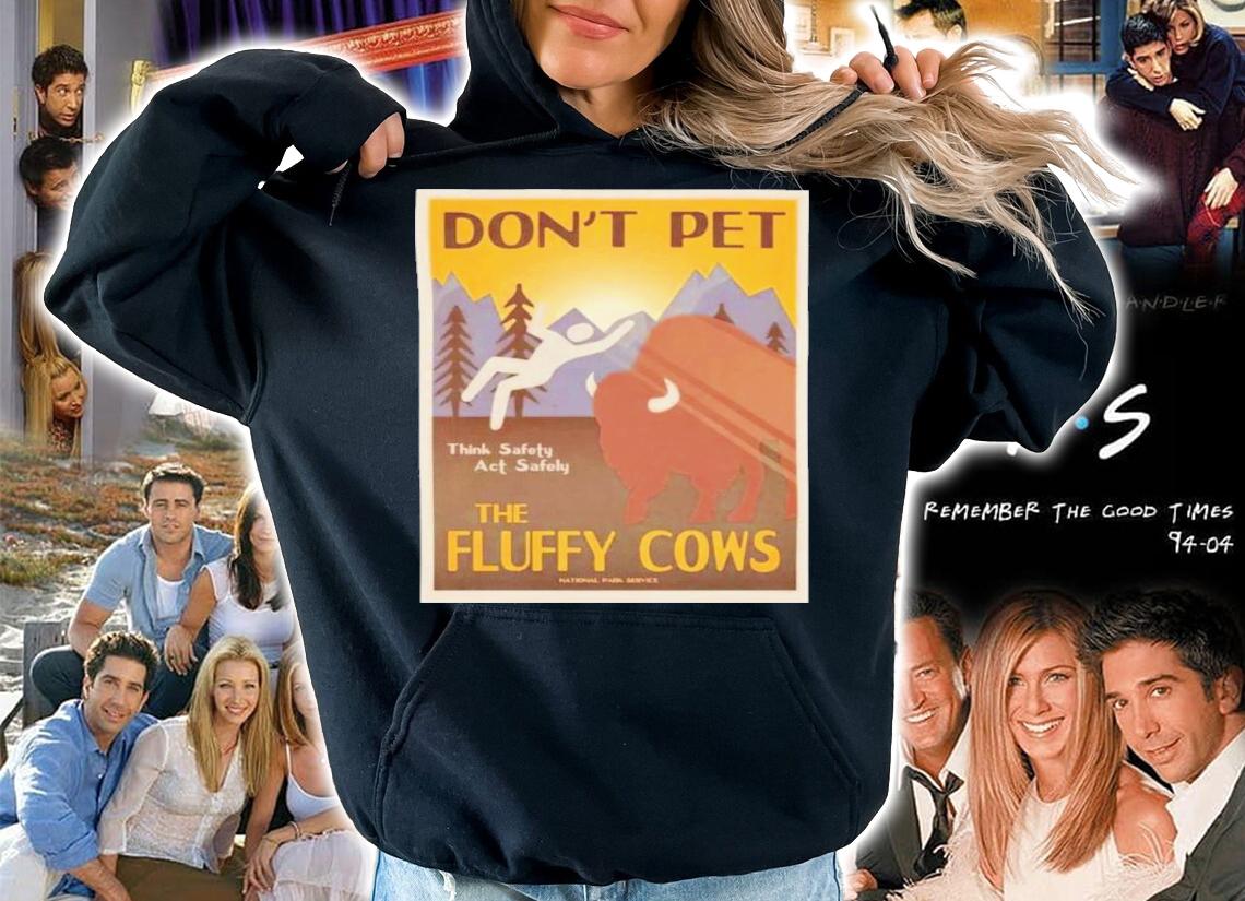Lakota Man Don't Pet The Fluffy Cows Think Safety Act Safely Shirt t-shirt hoodie