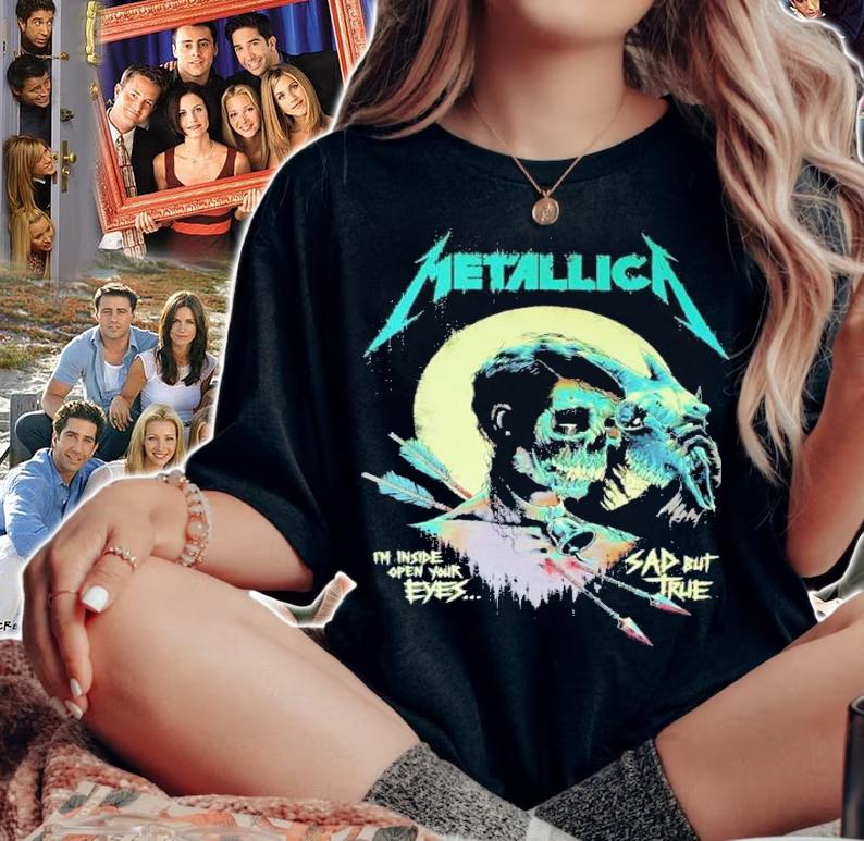 Metallica I Am Inside Open Your Eye Sad But True Shirt t-shirt woman shirt