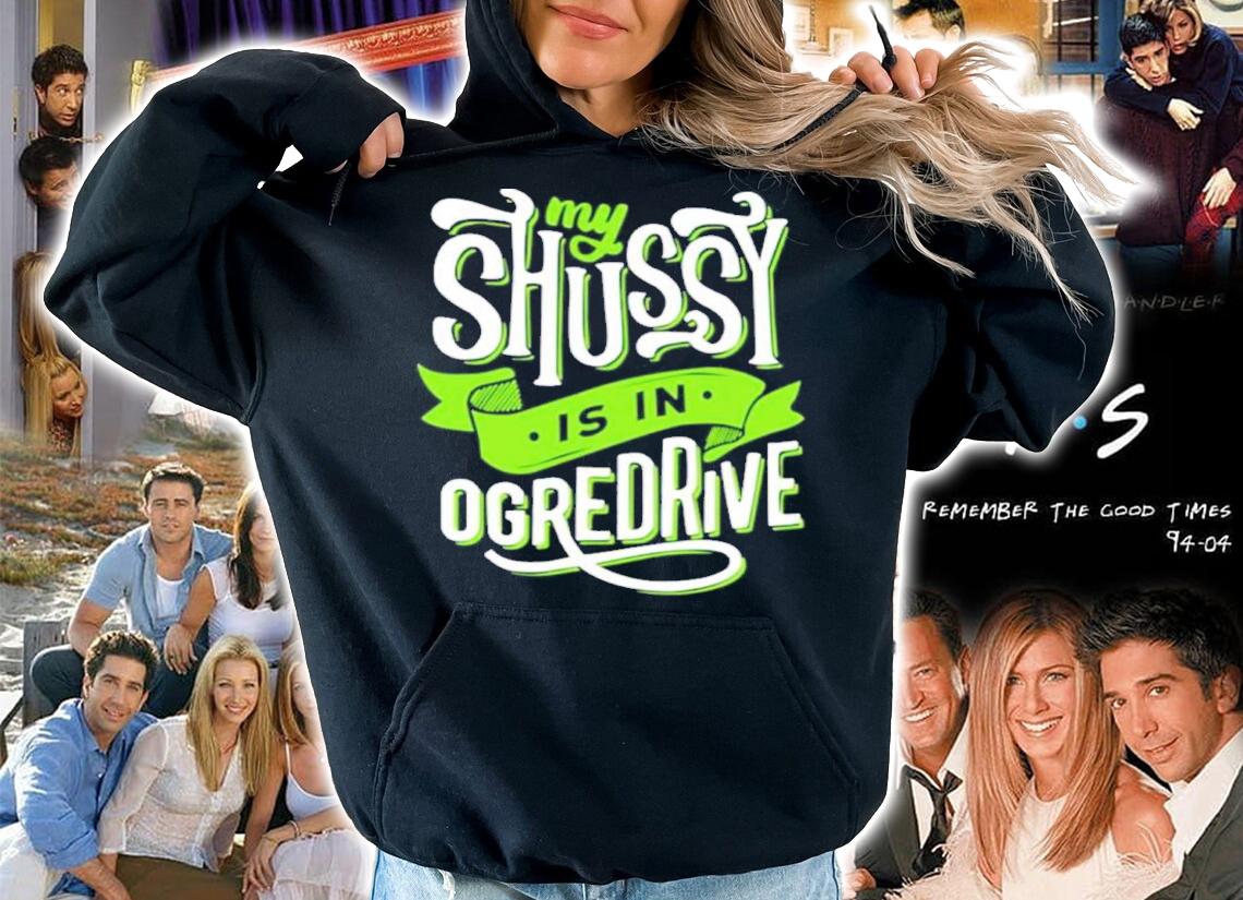 Shussy Is In Ogredrive Shirt t-shirt
