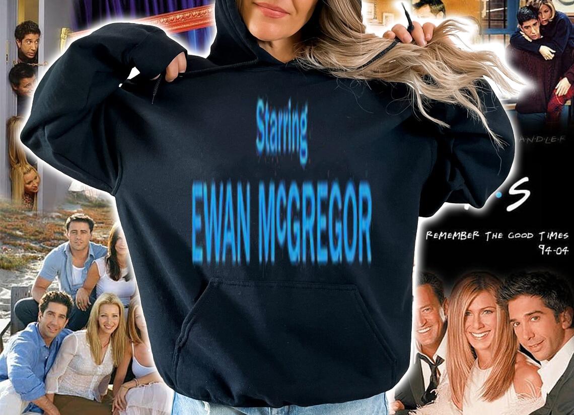 Starring Ewan McGregor Mika Shirt t-shirt hoodie