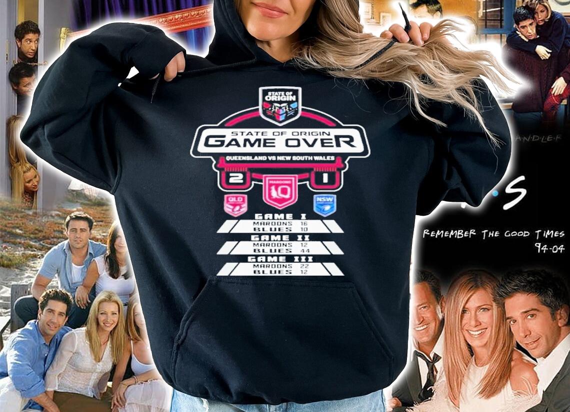 State Of Origin Game Over Queensland Maroons Vs New South Wales Shirt t-shirt hoodie
