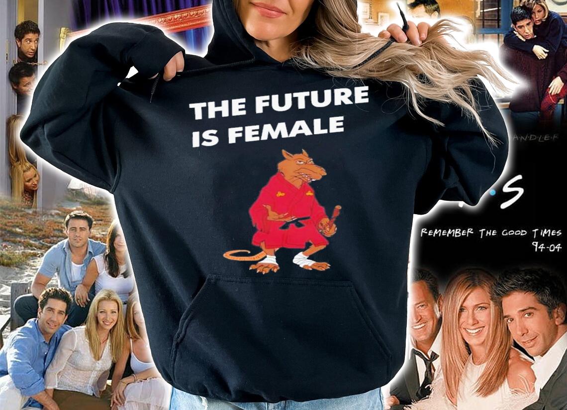 The Future Is Female T-Shirt t-shirt hoodie