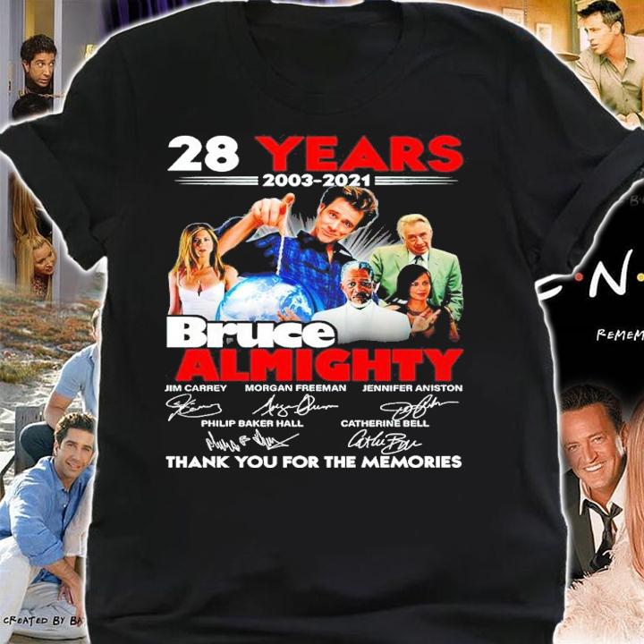 28 years 2003-2021 Bruce Almighty signatures shirt t-shirt shirt