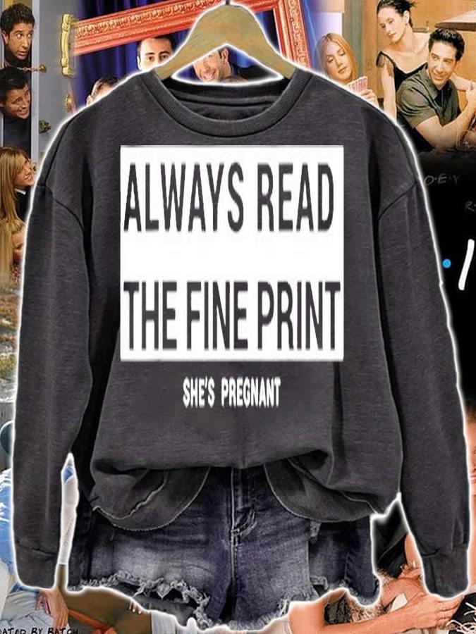 Always Read The Fine Print Shes Pregnant T-Shirt t-shirt sweatshirt