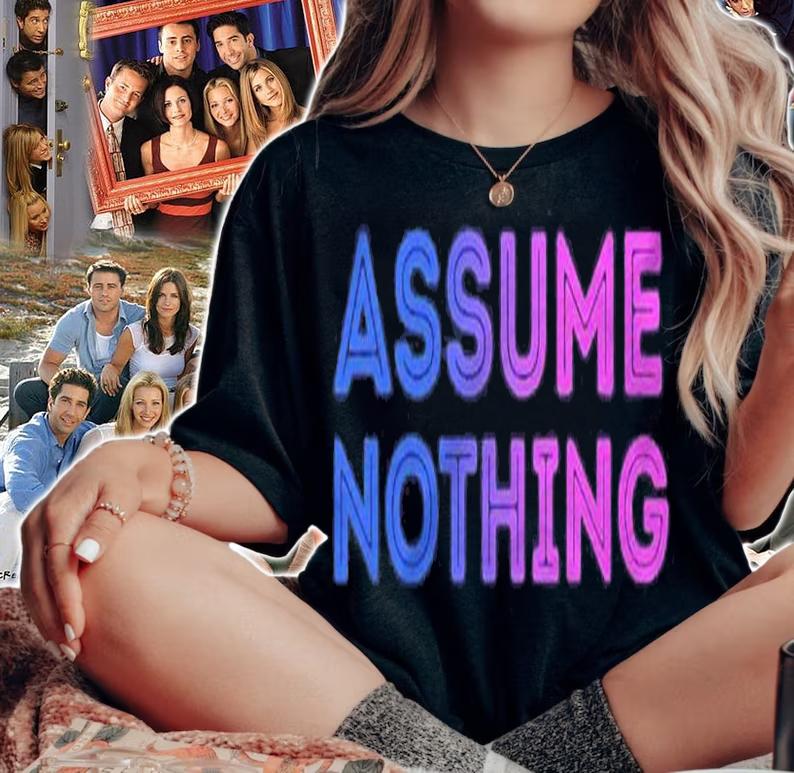 Assume Nothing Bisexual Flag Colors Pride Bi Equality Humor Pullover shirt t-shirt