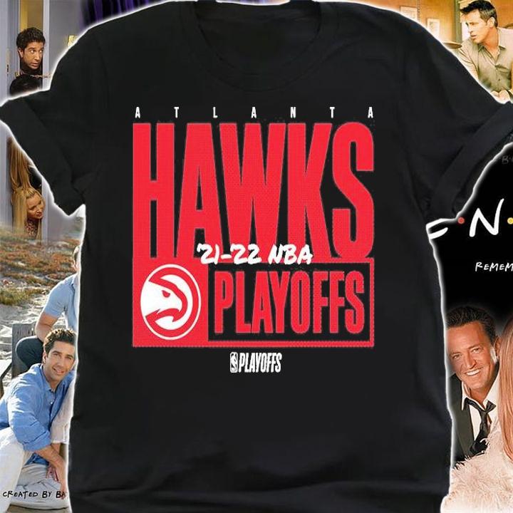 Atlanta Hawks 2022 NBA Playoffs T-Shirt t-shirt