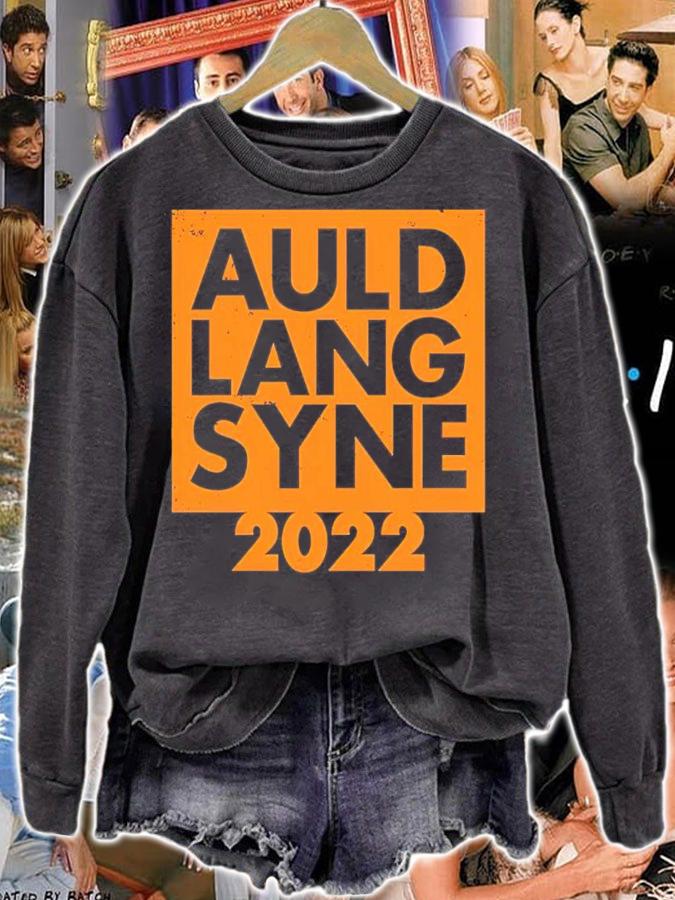 Auld Lang Syne 2022 shirt t-shirt