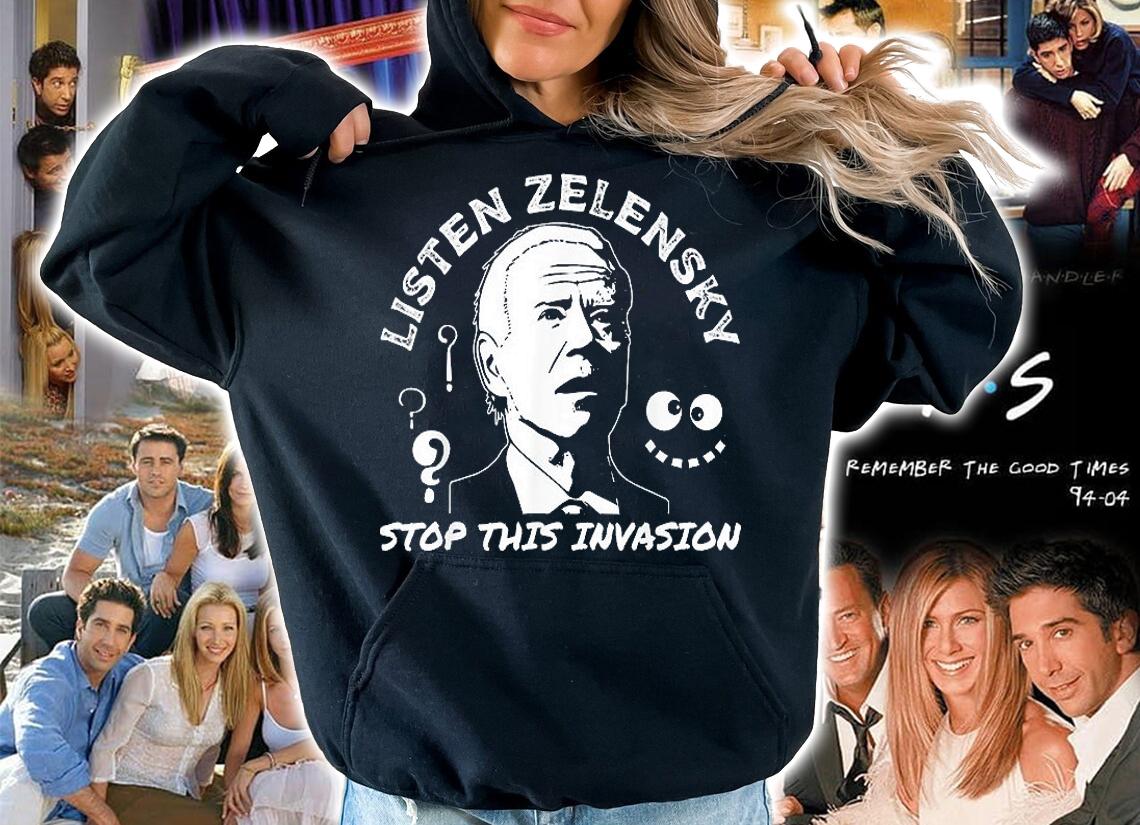 Biden Listen Zelensky Stop This Invasion Funny Joe Biden T-Shirt t-shirt hoodie
