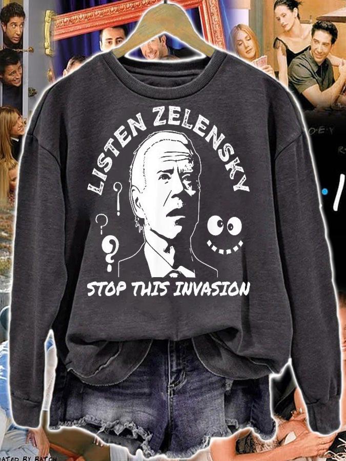 Biden Listen Zelensky Stop This Invasion Funny Joe Biden T-Shirt t-shirt sweatshirt
