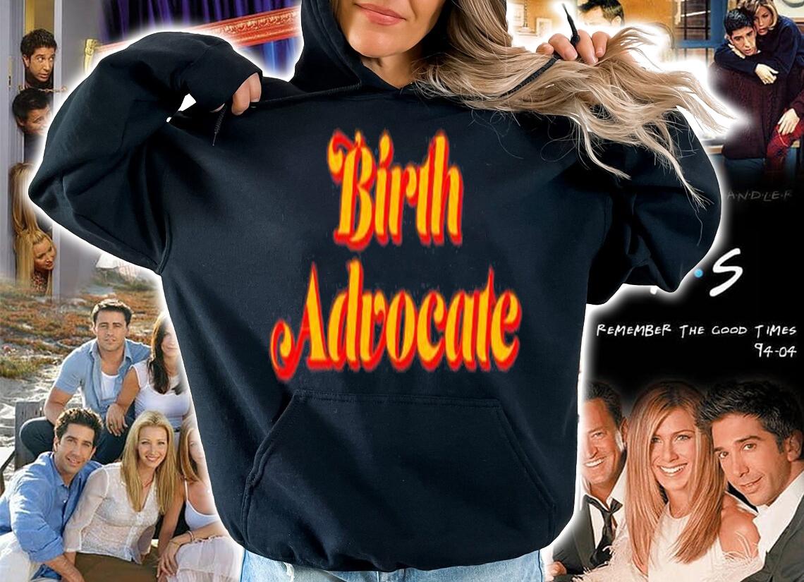 Birth Advocate Doula Advocate Support T-Shirt t-shirt