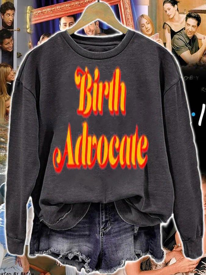 Birth Advocate Doula Advocate Support T-Shirt t-shirt