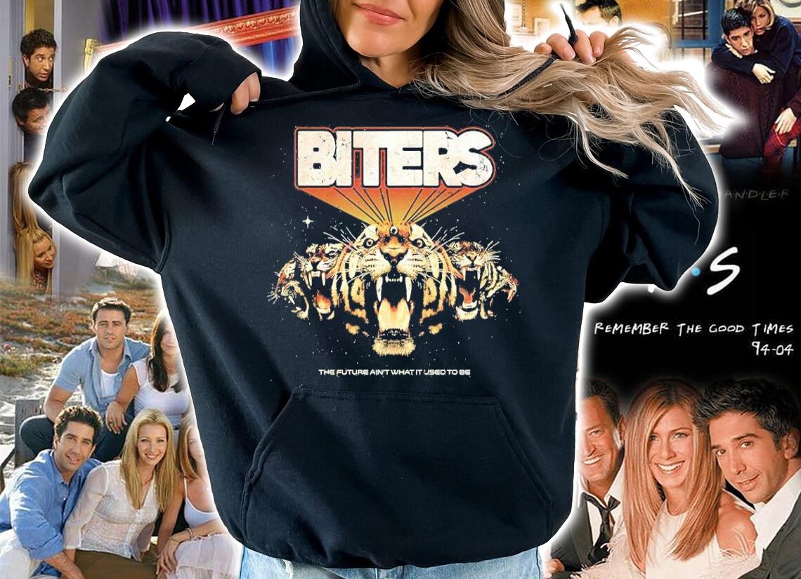 Biters The Future Ain't What It Used To Be Shirt t-shirt hoodie