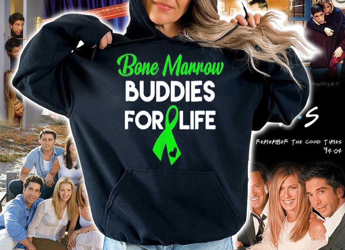 Bone Marrow Buddies For Life Green Awareness Ribbon T-Shirt t-shirt hoodie