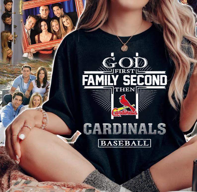 God First Family Second The St. Louis Cardinals Baseball T-Shirt t-shirt
