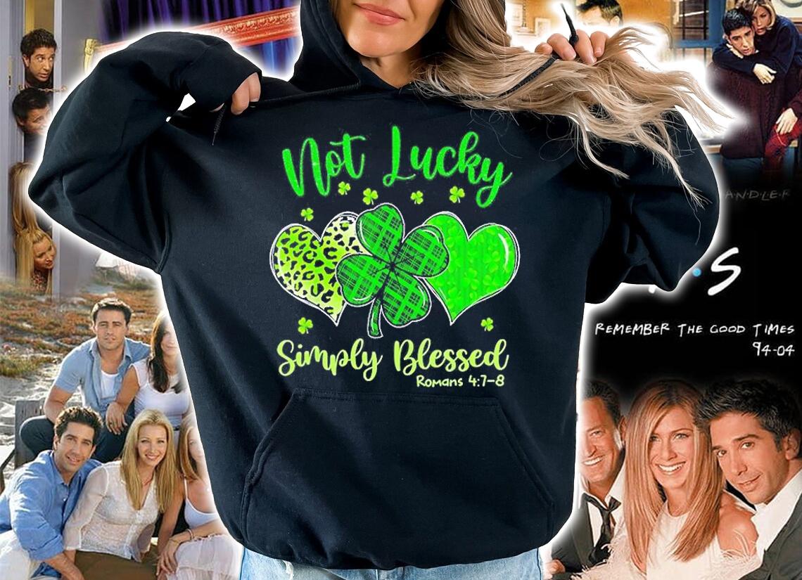 Not Lucky Simply Blessed Christian St Patricks Day Shamrock T-Shirt t-shirt hoodie