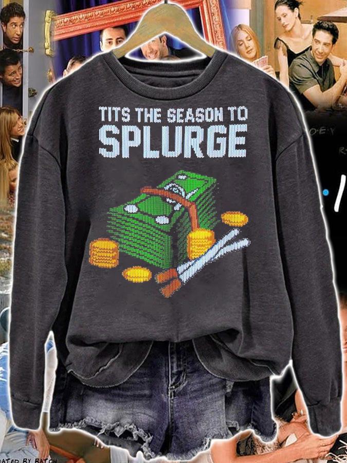 Tits The Season To Splurge Christmas Shirt t-shirt sweatshirt