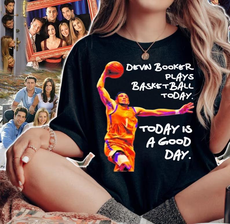 Devin Booker Plays Basketball Today Today Is A Good Day Shirt t-shirt