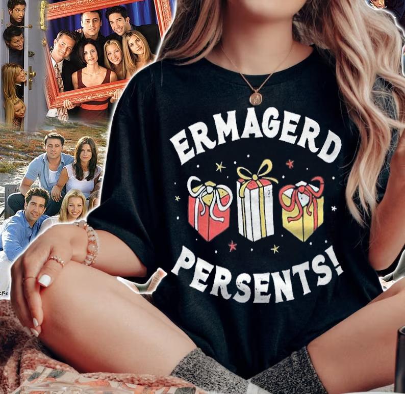 Ermagerd Persents Shirt t-shirt woman shirt