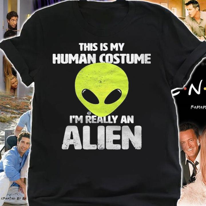 This Is My Human Costume Im Really An Alien Funny Ufo t-shirt shirt