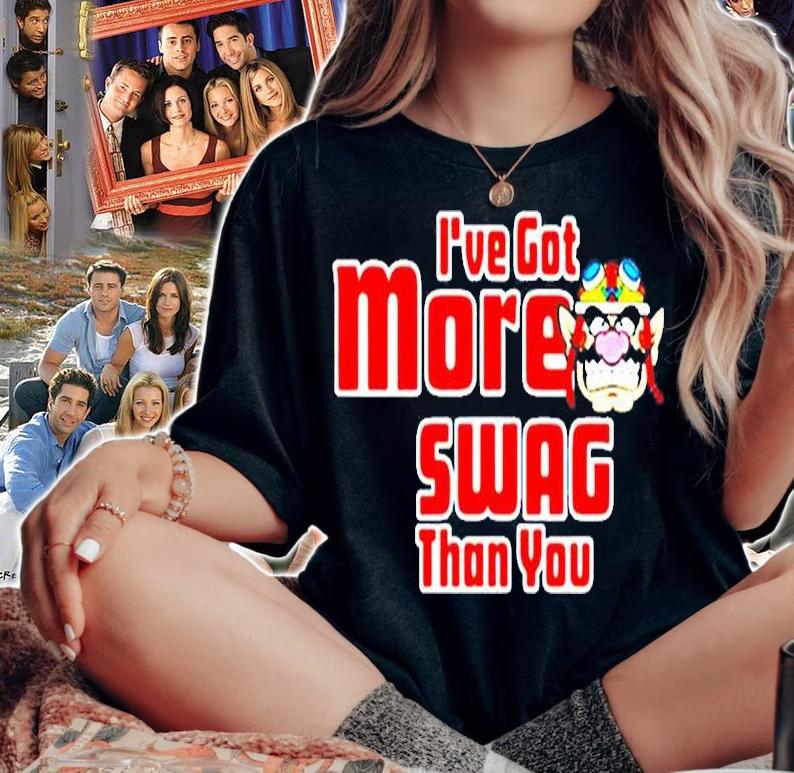 Warioware Ive Got More Swag Than You Shirt t-shirt woman shirt