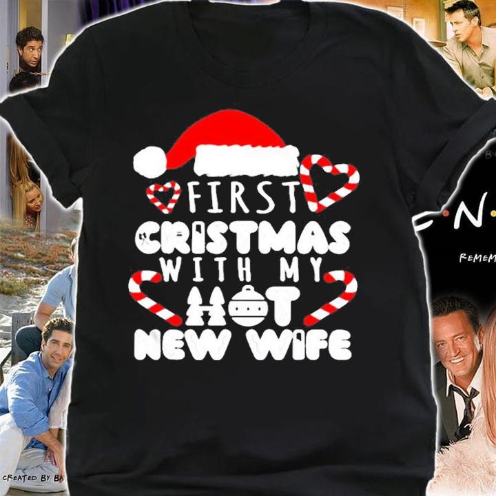 First Christmas With My Hot New Wife T-Shirt t-shirt shirt