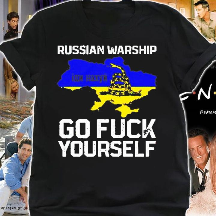 Russian Warship Go Fuck Yourself Stand With Ukraine T-Shirt t-shirt shirt