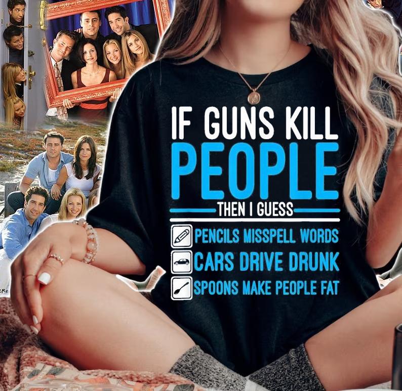 If Guns Kill People Gun Ammo Lover T-Shirt t-shirt woman shirt