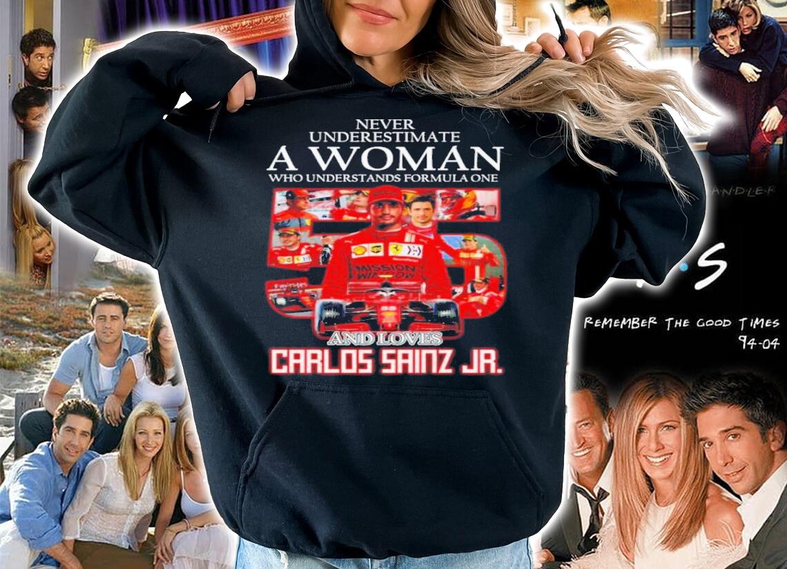 Never Underestimate A Woman Who Understands Formula One And Loves Carlos Sainz Jr. Signatures Shirt t-shirt