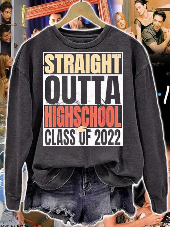 Straight Outta High School Class Of 2022 Shirt t-shirt