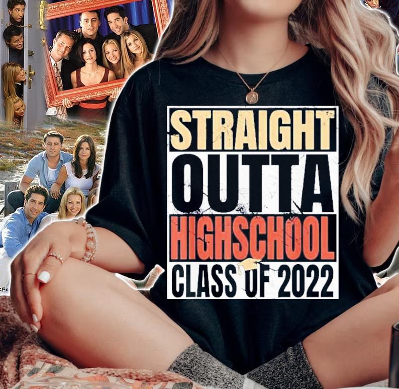 Straight Outta High School Class Of 2022 Shirt t-shirt