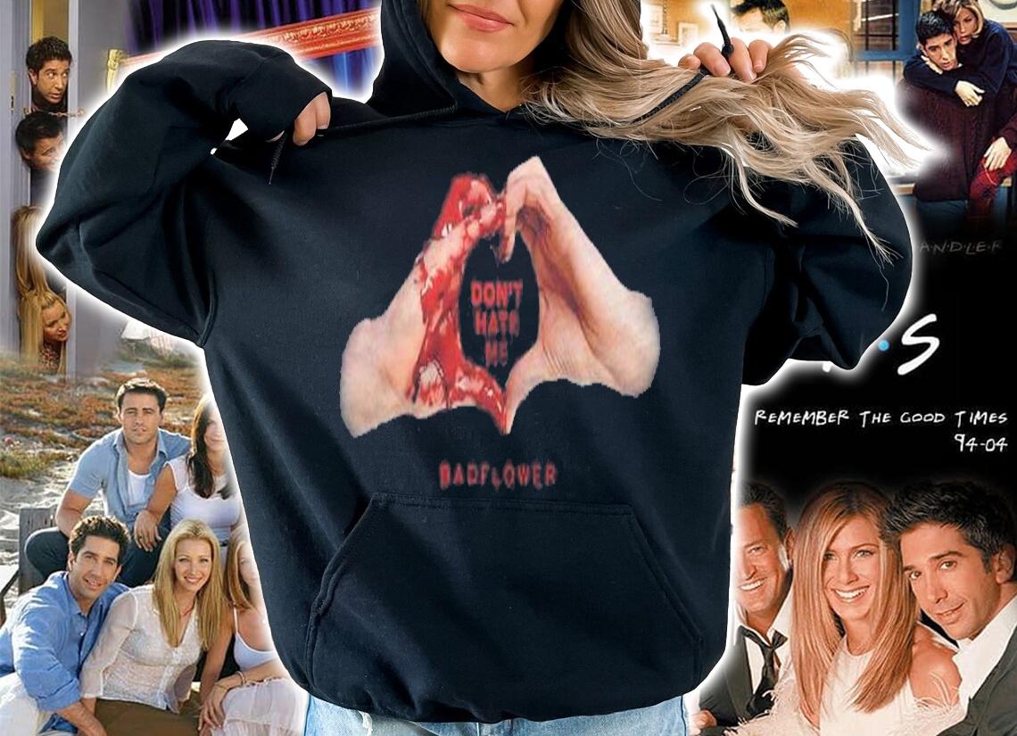 Dont Hate Me Badflower Bloody Hand Heart shirt t-shirt hoodie