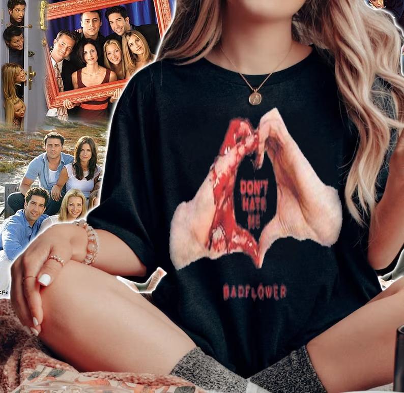 Dont Hate Me Badflower Bloody Hand Heart shirt t-shirt woman shirt