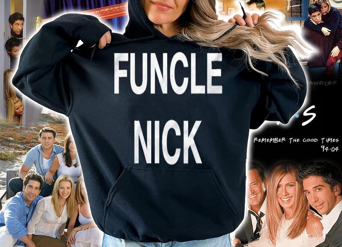 Funcle Nick Shirt Gift For Your Funny Uncle Nick shirt t-shirt
