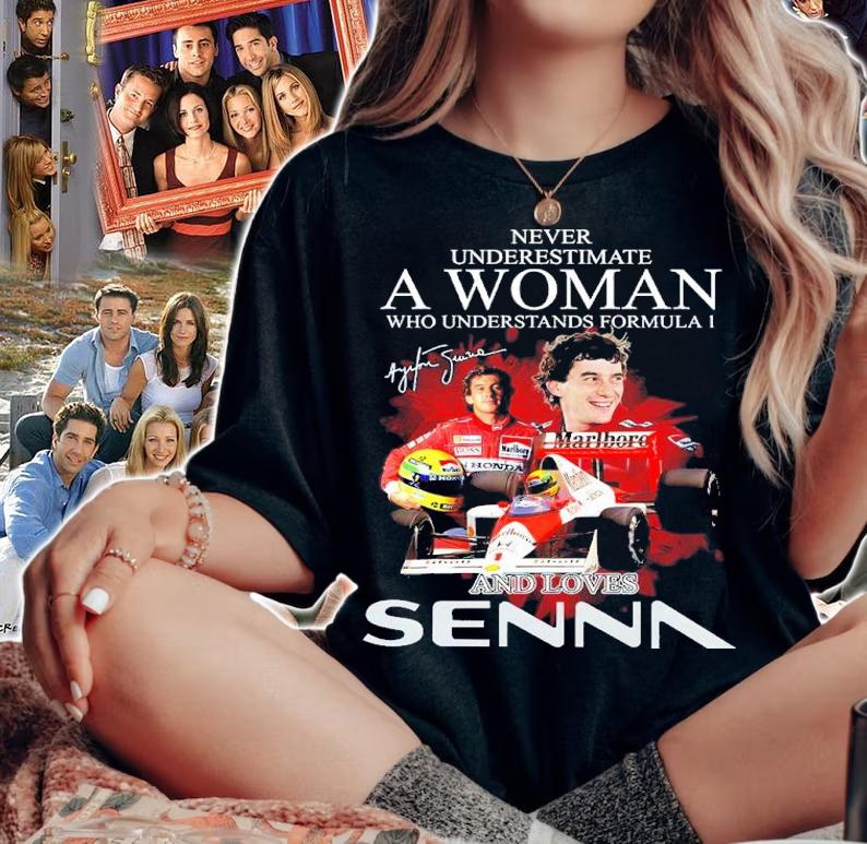 Never Underestimate A Woman Who Understands Formula 1 And Loves Senna Shirt t-shirt woman shirt